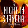 Cover Art for 9781460702512, Night in Shanghai by Nicole Mones