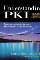 Cover Art for 9780672323911, Understanding PKI: Concepts, Standards, and Deployment Considerations by Carlisle Adams, Steve Lloyd