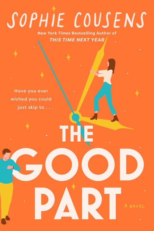 Cover Art for 9780593539897, The Good Part by Sophie Cousens