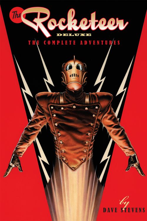 Cover Art for 9781684059508, The Rocketeer: The Complete Adventures Deluxe Edition by Dave Stevens