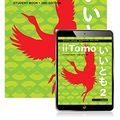 Cover Art for 9781488672538, iiTomo 2 Student Book with Reader+ by Yoshie Burrows, Mami Izuishi, Nishimura-Parke, Yoko, Rebecca Llewellyn