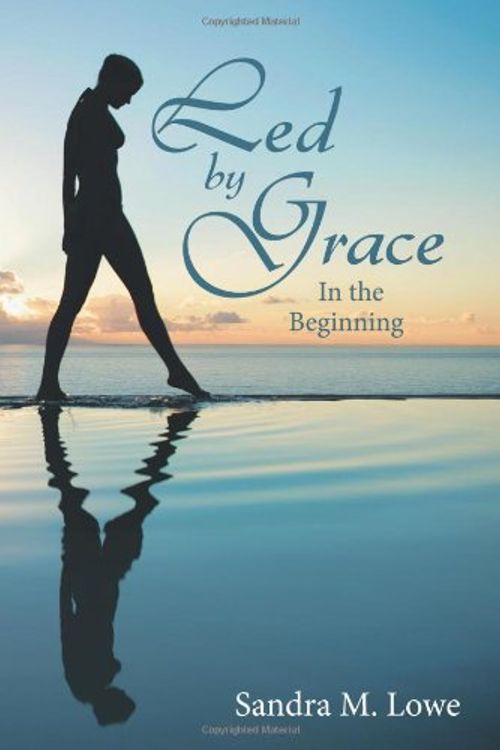 Cover Art for 9781452572581, Led by Grace by Sandra M. Lowe