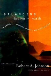 Cover Art for 9780062515063, Balancing Heaven and Earth by Robert A. Johnson