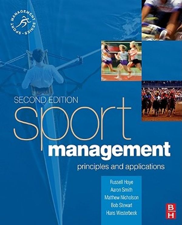 Cover Art for 9780750687553, Sport Management by Russell Hoye