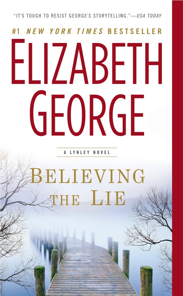 Cover Art for 9781101565797, Believing the Lie by Elizabeth A George