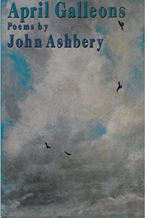 Cover Art for 9780140586039, April Galleons (Poets, Penguin) by John Ashbery