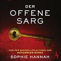 Cover Art for 9783455002188, Der offene Sarg by Sophie Hannah