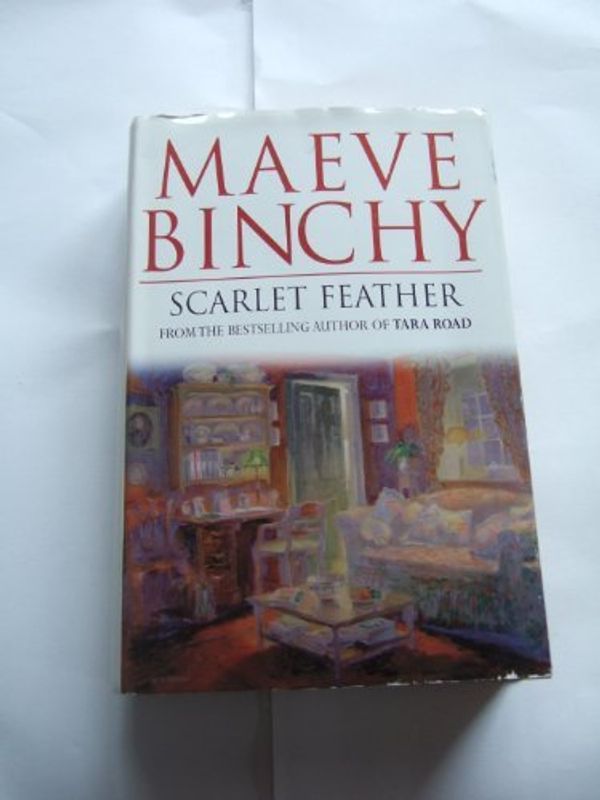Cover Art for 9781552781760, Scarlet Feather by Maeve Binchy