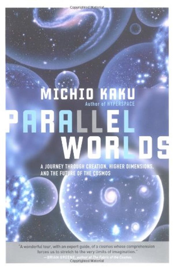 Cover Art for 9780385509862, Parallel Worlds by Michio Kaku