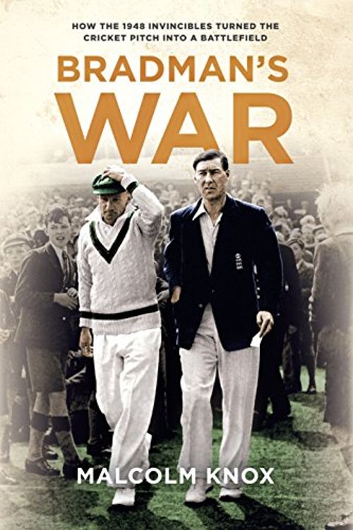 Cover Art for 9780670076109, Bradman's War by Malcolm Knox