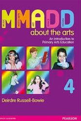 Cover Art for 9781488609756, MMADD about the Arts by Deirdre Russell-Bowie