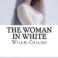 Cover Art for 9781981257904, The Woman in White by Wilkie Collins