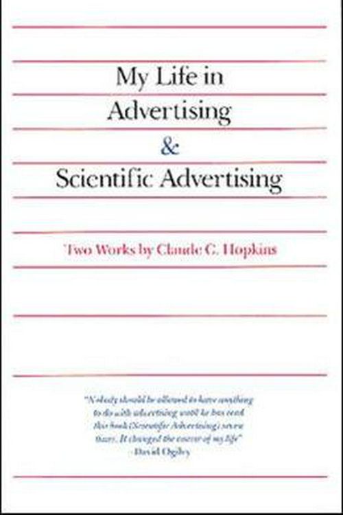 Cover Art for 9780844231013, My Life in Advertising and Scientific Advertising by Claude C. Hopkins