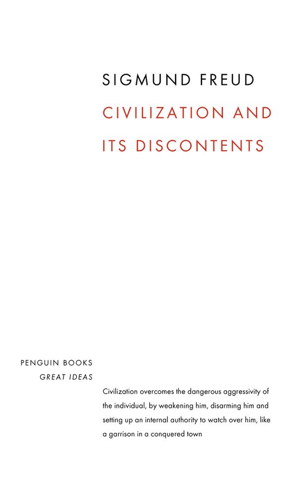 Cover Art for 9780141018997, Civilization and its Discontents: Great Ideas by Sigmund Freud