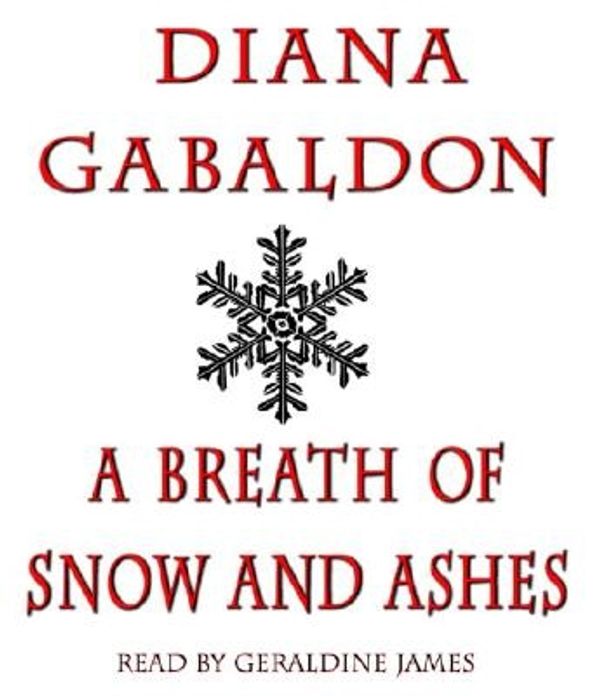 Cover Art for 9780739322017, A Breath Of Snow And Ashes by Diana Gabaldon