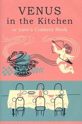 Cover Art for 9780747556039, Venus in the Kitchen by Norman Douglas