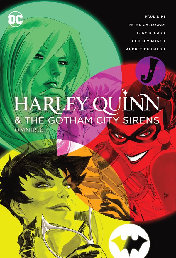 Cover Art for 9781779516763, Harley Quinn & The Gotham City Sirens Omnibus (2022 Edition) by Paul Dini