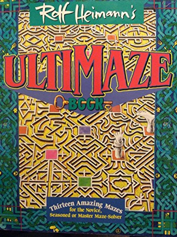 Cover Art for 9780816736997, Rolf Heimann's Ultimaze Book by Rolf Heimann