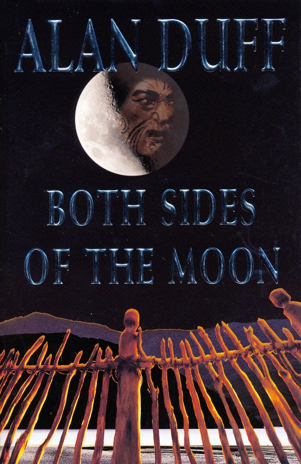 Cover Art for 9781869798772, Both Sides of the Moon by Alan Duff