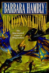 Cover Art for 9780345421876, Dragonshadow by Barbara Hambly