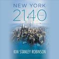 Cover Art for 9781478972686, New York 2140 by Kim Stanley Robinson