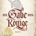 Cover Art for 9783764531836, Die Gabe der Könige by Robin Hobb