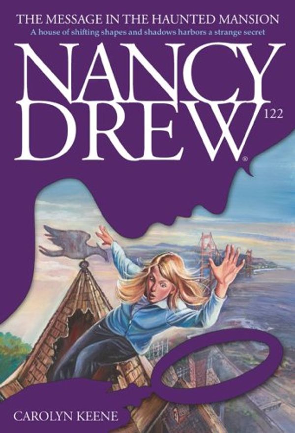 Cover Art for B000FC0RQ0, The Message in the Haunted Mansion (Nancy Drew Book 122) by Carolyn Keene