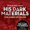 Cover Art for 9781448196937, The Amber Spyglass: His Dark Materials 3 by Philip Pullman