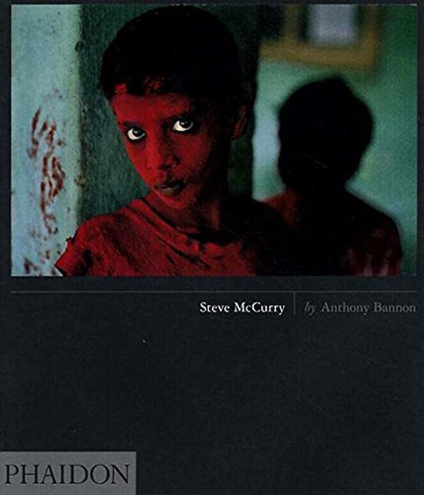 Cover Art for 9780714844848, Steve McCurry by Anthony Bannon, Steve McCurry