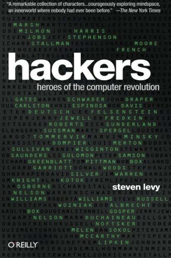 Cover Art for 8601405020154, By Steven Levy Hackers: Heroes of the Computer Revolution - 25th Anniversary Edition (1st Edition) by Steven Levy