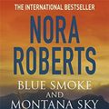 Cover Art for 9780349416557, Blue Smoke and Montana Sky by Nora Roberts