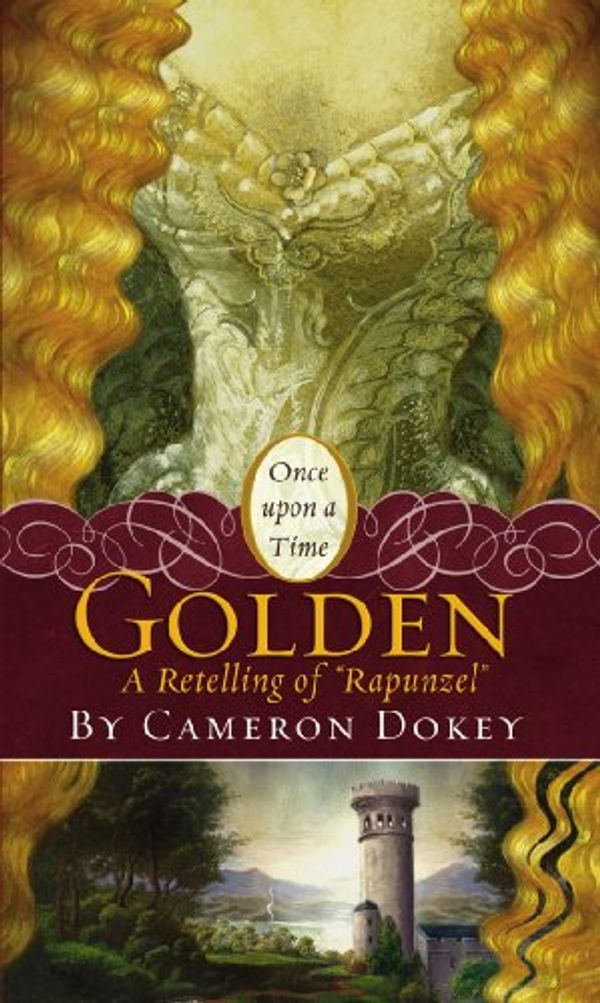 Cover Art for 9781417822300, Golden by Cameron Dokey