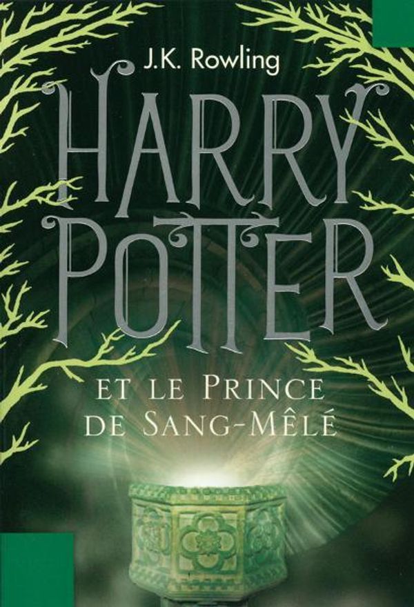 Cover Art for 9781781100875, Harry Potter Et Le Prince De Sang-Mele by J. K. Rowling