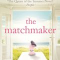 Cover Art for 9781444724042, The Matchmaker by Elin Hilderbrand