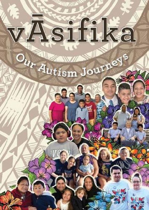 Cover Art for 9780473651435, VASIFIKA: OUR AUTISM JOURNEYS by Pasifika families living with Autism