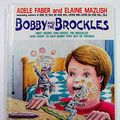 Cover Art for 9780380770670, Bobby and the Brockles by Adele Faber, Elaine Mazlish, Henry Morehouse