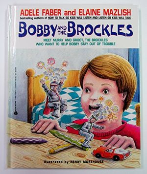 Cover Art for 9780380770670, Bobby and the Brockles by Adele Faber, Elaine Mazlish, Henry Morehouse