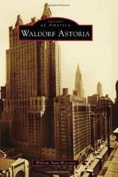 Cover Art for 9781467121286, Waldorf Astoria by William Alan Morrison