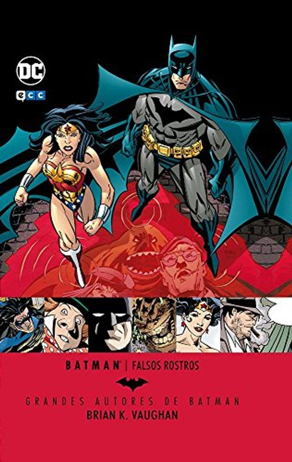 Cover Art for 9788416840267, Grandes Autores de Batman: Brian K. Vaughan - Falsos rostros by K. Vaughan, Brian