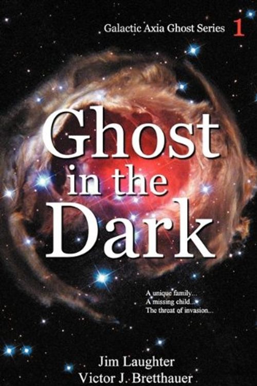 Cover Art for 9780937660829, Ghost in the Dark by Jim Laughter