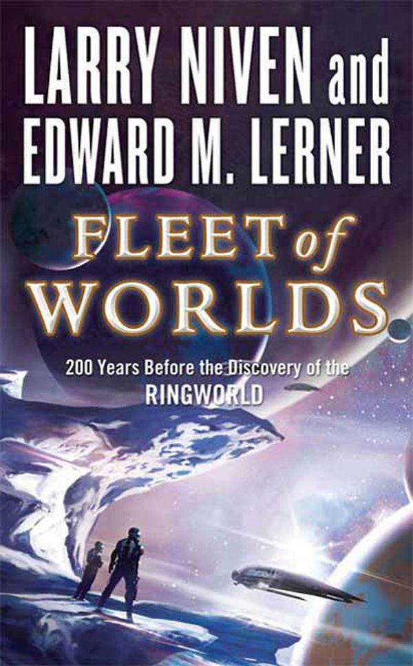 Cover Art for 9781429920032, Fleet of Worlds by Larry Niven, Edward M. Lerner