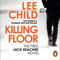 Cover Art for 9781529177213, Killing Floor by Lee Child