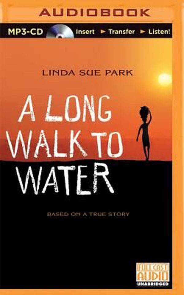 Cover Art for 9781501236082, A Long Walk to Water: Based on a True Story by Mrs. Linda Sue Park