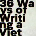 Cover Art for B0CG6QVY1V, 36 Ways of Writing a Vietnamese Poem by Nam Le