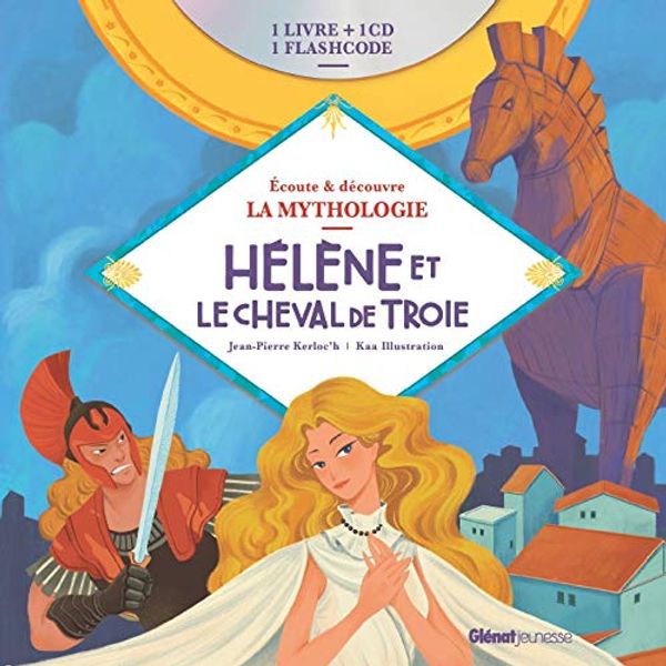 Cover Art for 9782344033401, Hélène et le Cheval de Troie (1CD audio) by Kerloc'h, Jean-Pierre