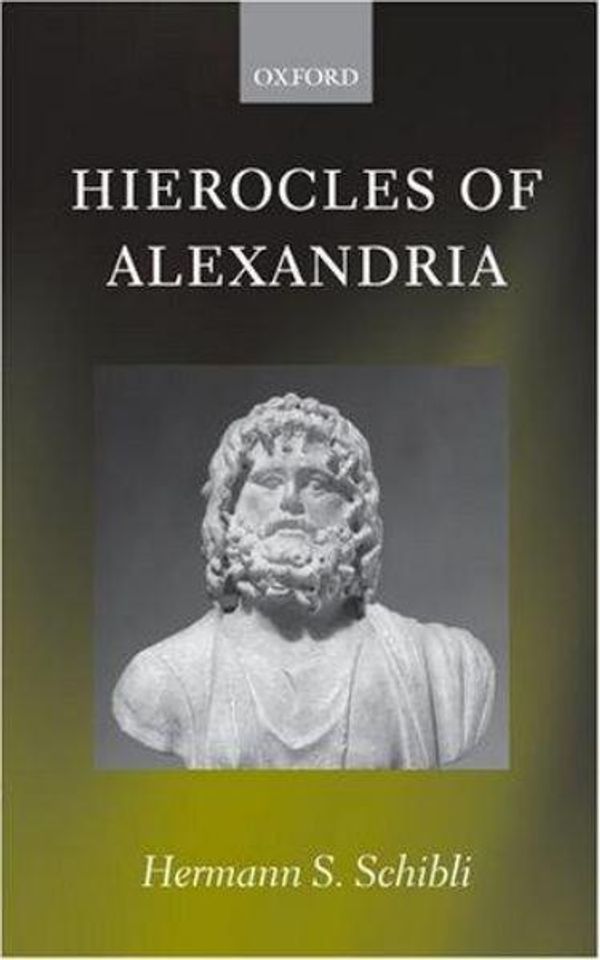 Cover Art for 9780199249213, Hierocles of Alexandria by Hermann Sadun Schibli