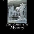 Cover Art for 9783736808171, An Antarctic Mystery by Verne Jules