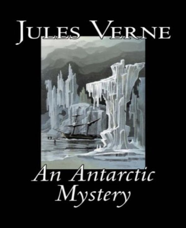 Cover Art for 9783736808171, An Antarctic Mystery by Verne Jules