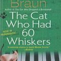 Cover Art for 9781417814589, The Cat Who Had 60 Whiskers by Lilian Jackson Braun