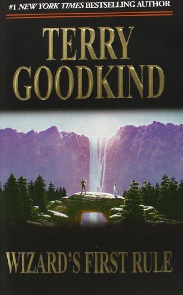 Cover Art for B00HTJQWQ6, By Terry Goodkind - Wizard's First Rule (6/15/97) by Terry Goodkind